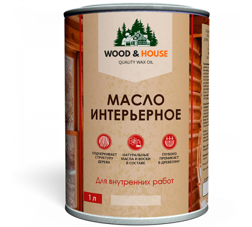 Заказать МАСЛО ИНТЕРЬЕРНОЕ WOOD & HOUSE в Домодедово, Московская область
